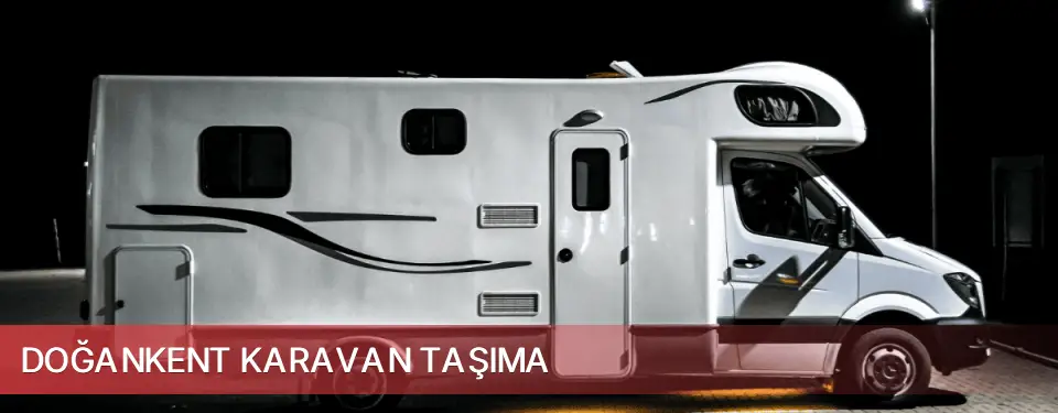 Doğankent İlçemi Karavan Taşıma